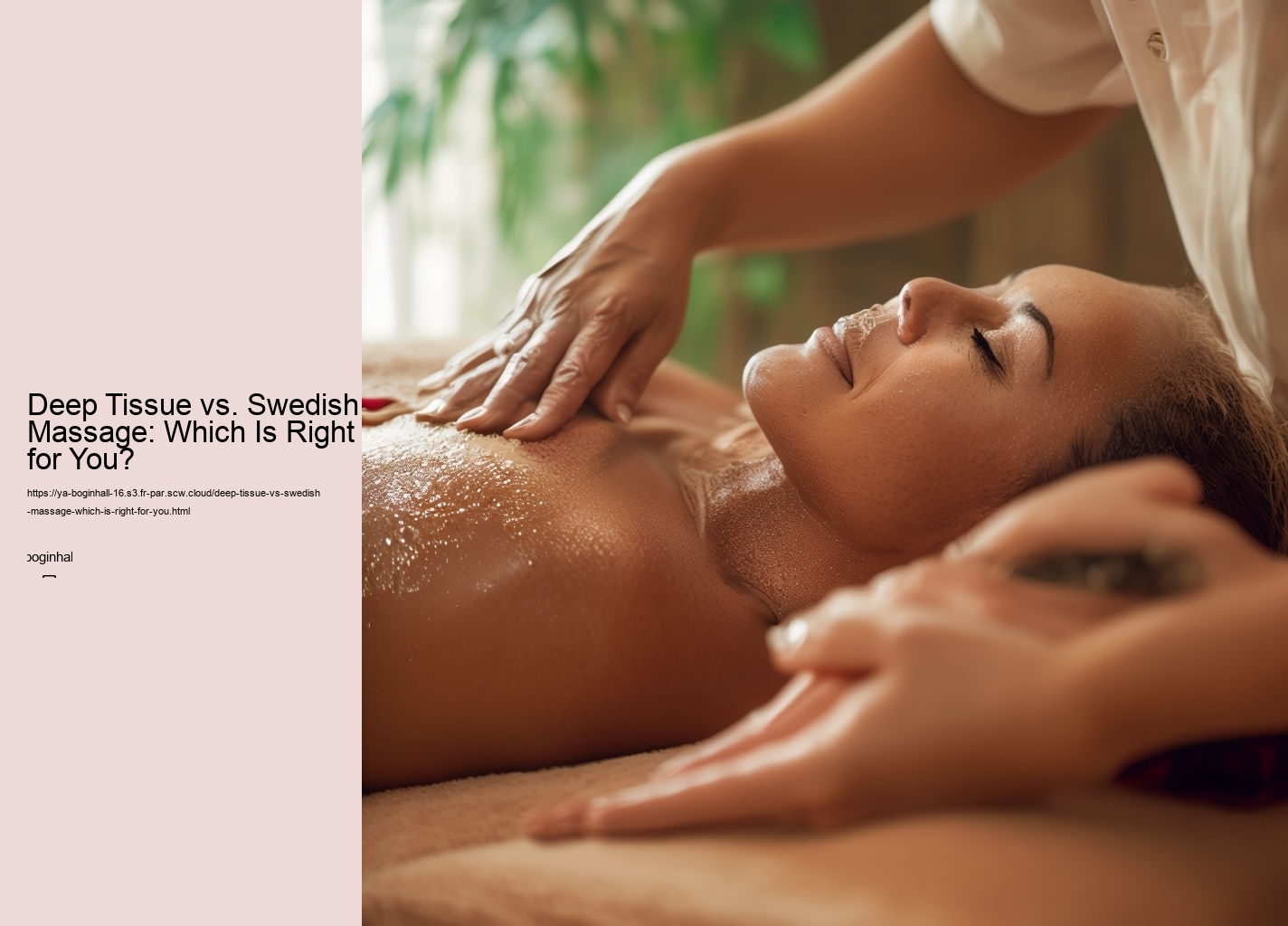 Deep Tissue vs. Swedish Massage: Which Is Right for You?