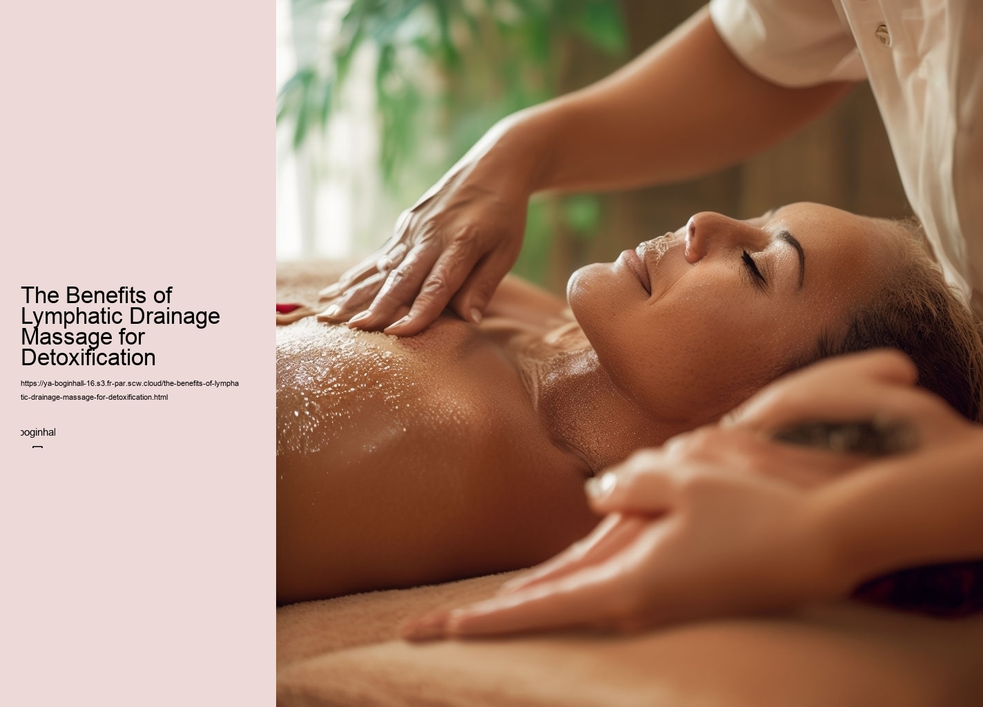 The Benefits of Lymphatic Drainage Massage for Detoxification